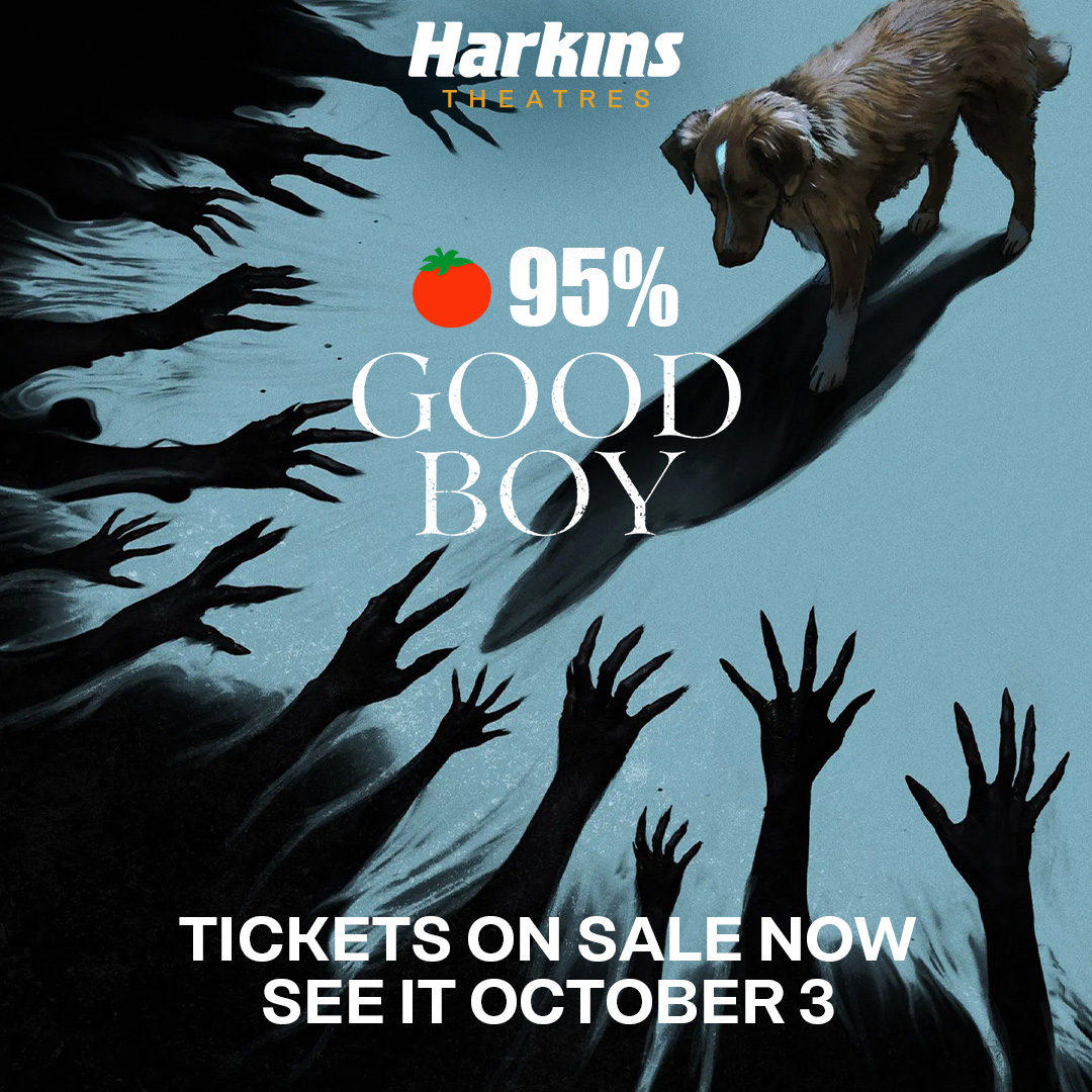 Harkins Theatres – Good Boy