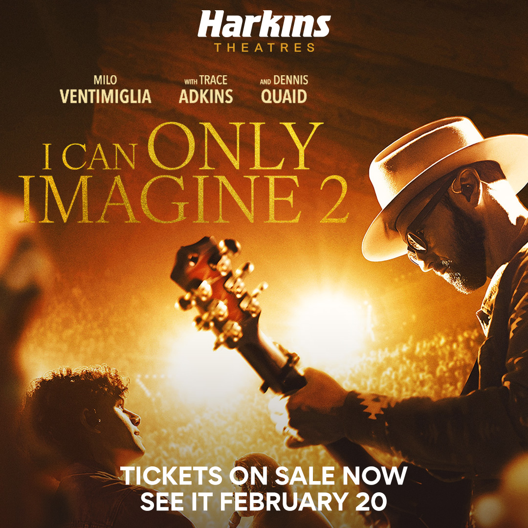Harkins Theatres – I Can Only Imagine 2 – COMING SOON!
