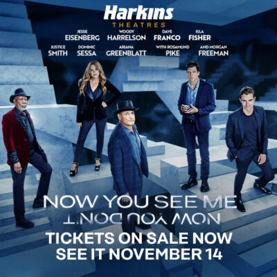 Harkins Theatres - Now You See Me: Now You Don’t