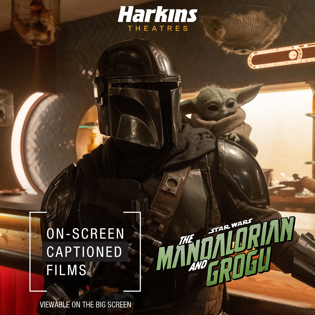 Harkins Theatres – STAR WARS: The Mandalorian and Grogu (on-screen captioned)