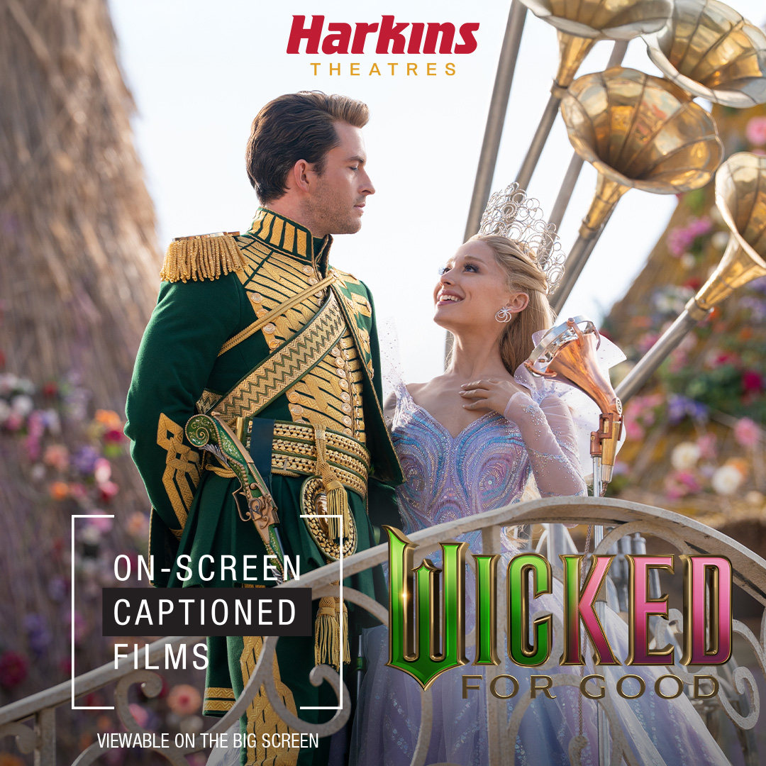 Harkins Theatres – Wicked: For Good (on-screen captioned)