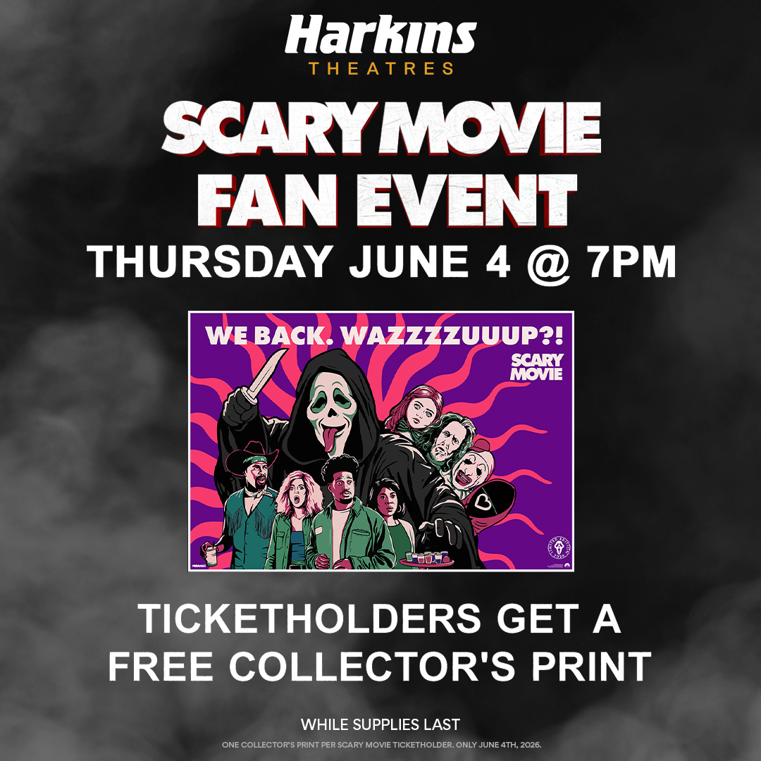Harkins Theatres – Scary Movie Opening Night Fan Event – COMING SOON, JUNE 4!