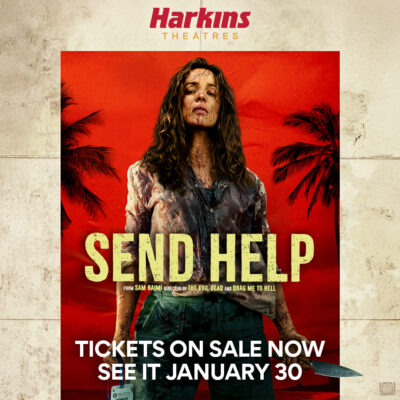 Harkins Theatres - Send Help – COMING SOON! January 30