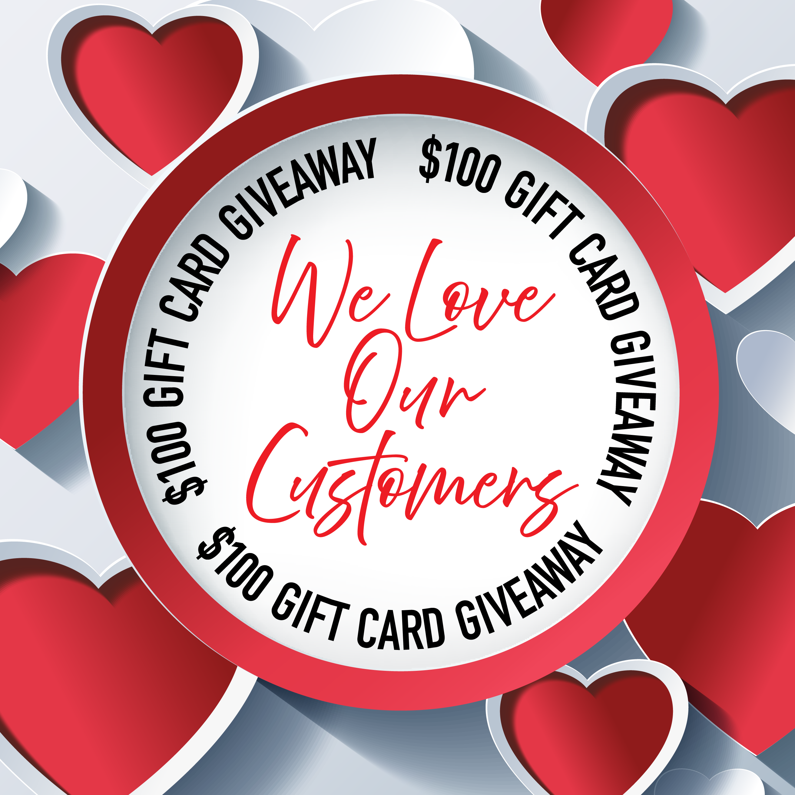 We Love Our Customers Gift Card Giveaway