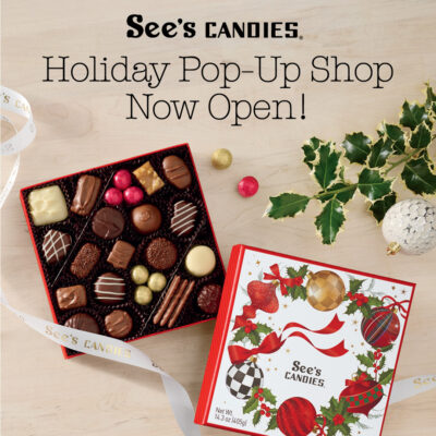 See’s Candies Holiday Pop-Up - NOW OPEN!