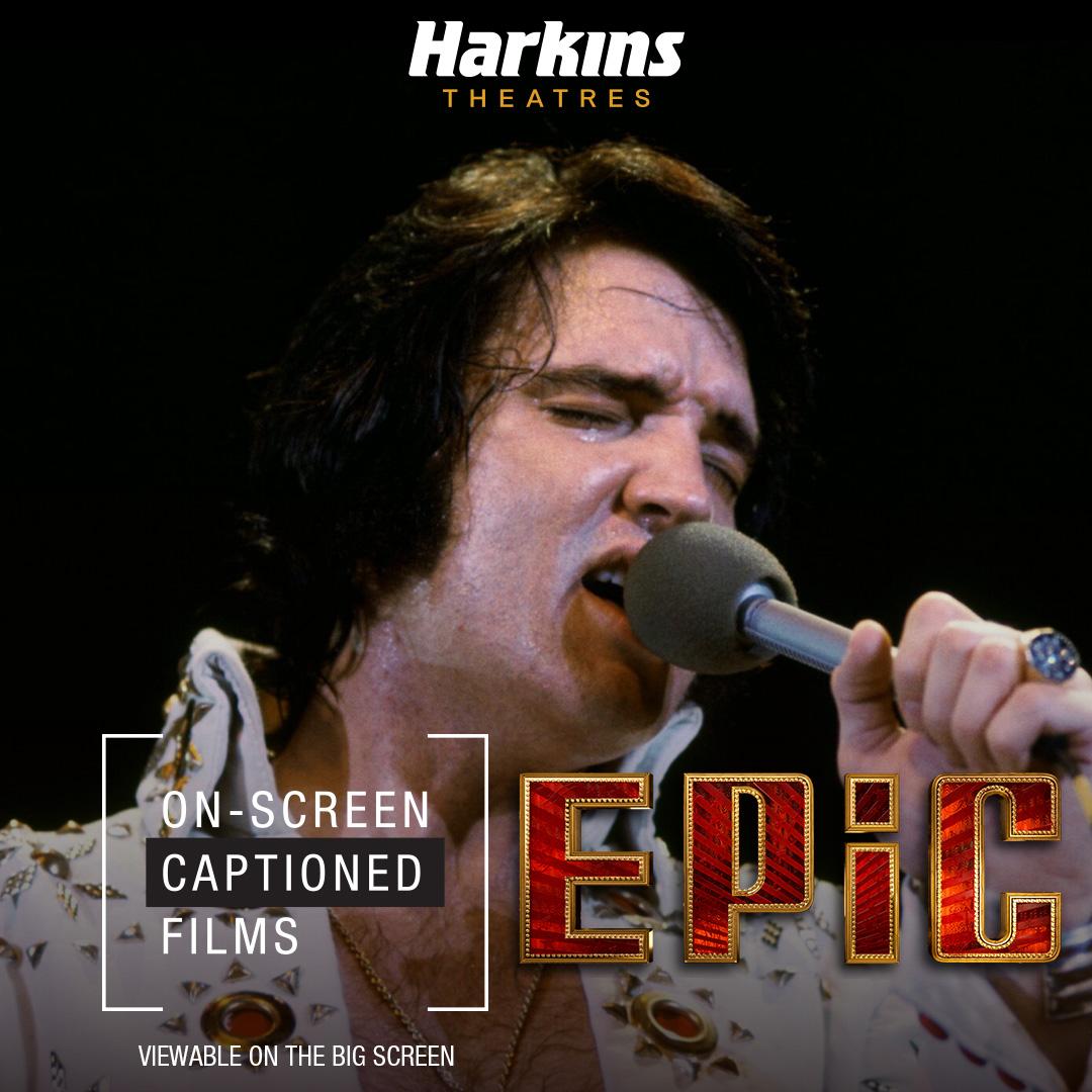 Harkins Theatres – EPiC: Elvis Presley in Concert (on-screen captioned)